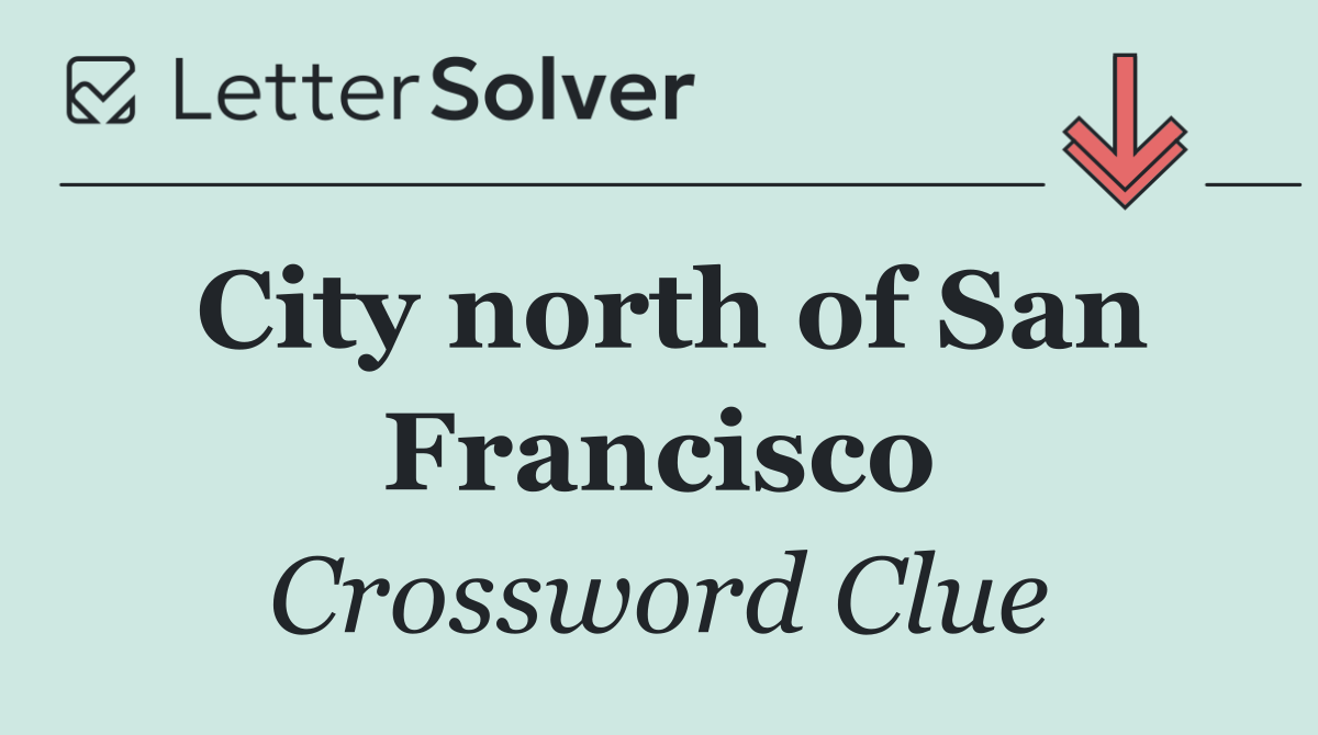City north of San Francisco