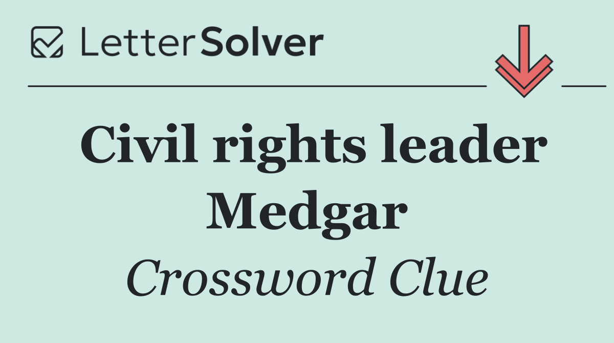 Civil rights leader Medgar