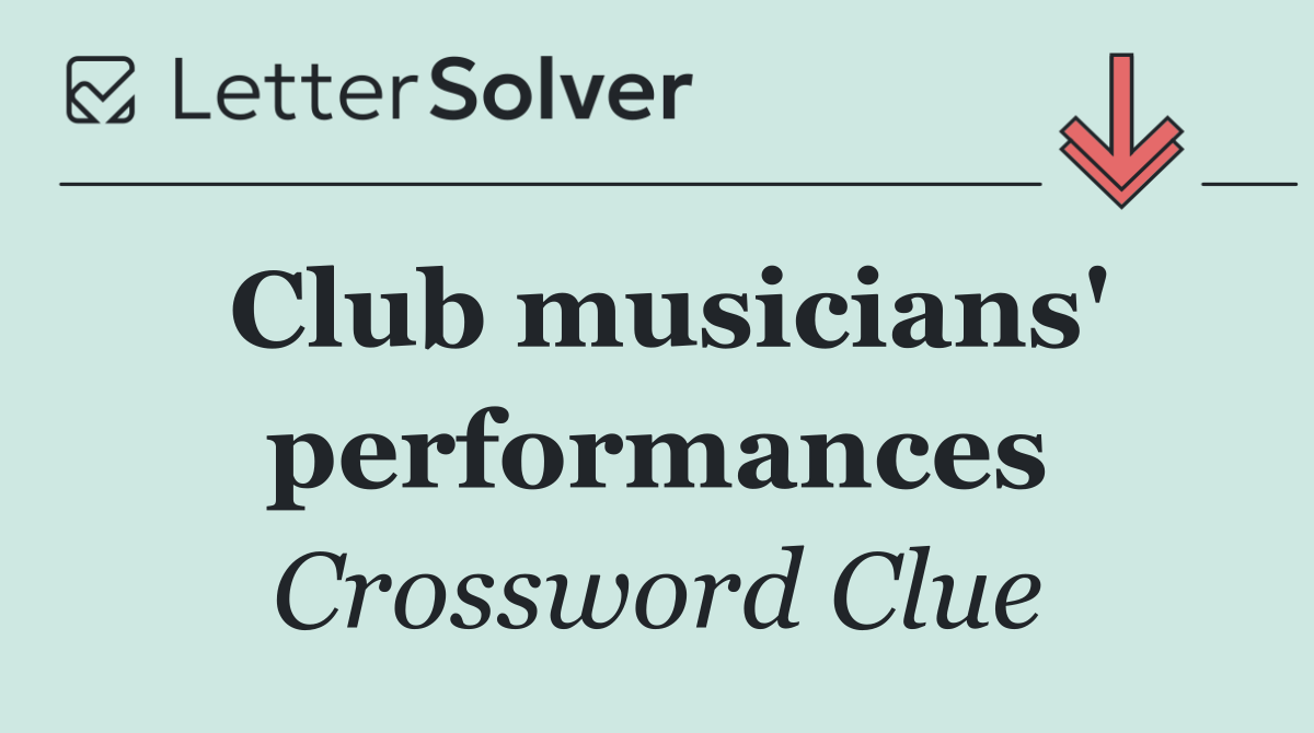 Club musicians' performances