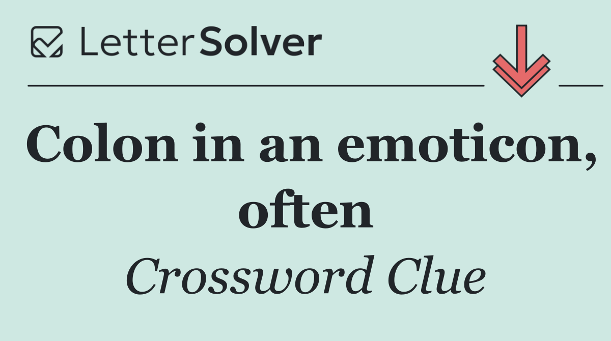 Colon in an emoticon, often