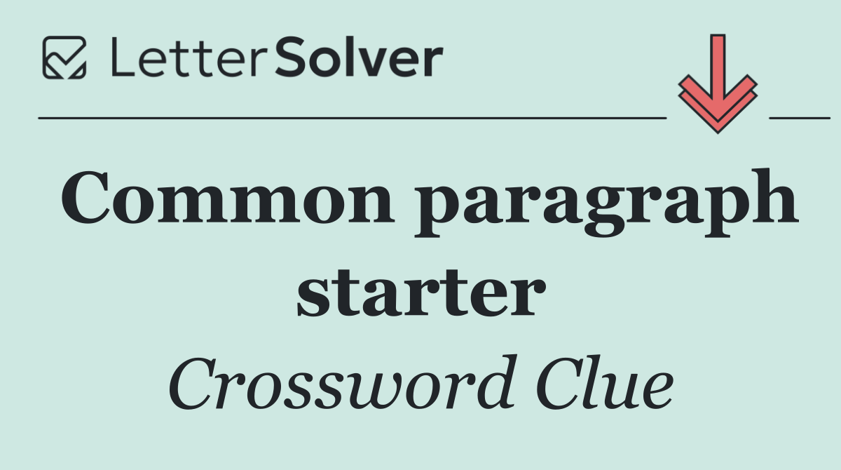Common paragraph starter