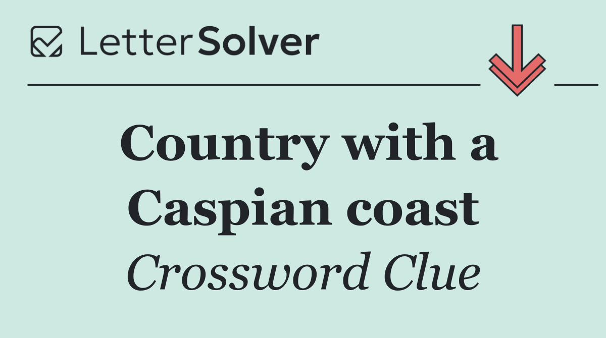 Country with a Caspian coast