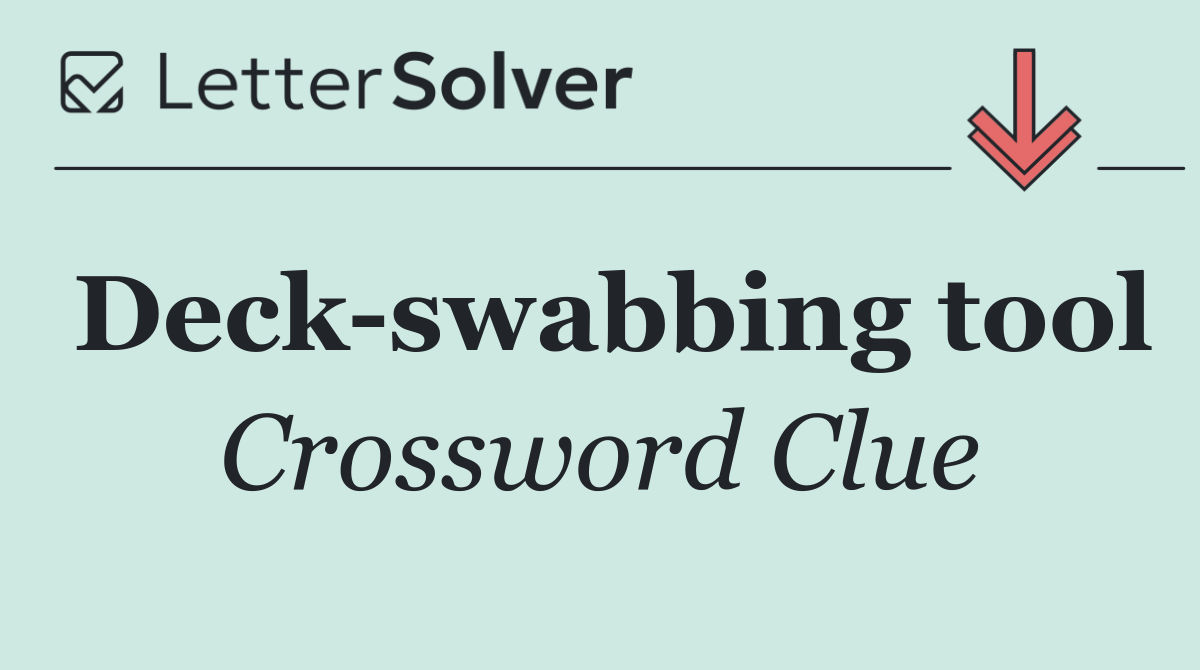 Deck swabbing tool