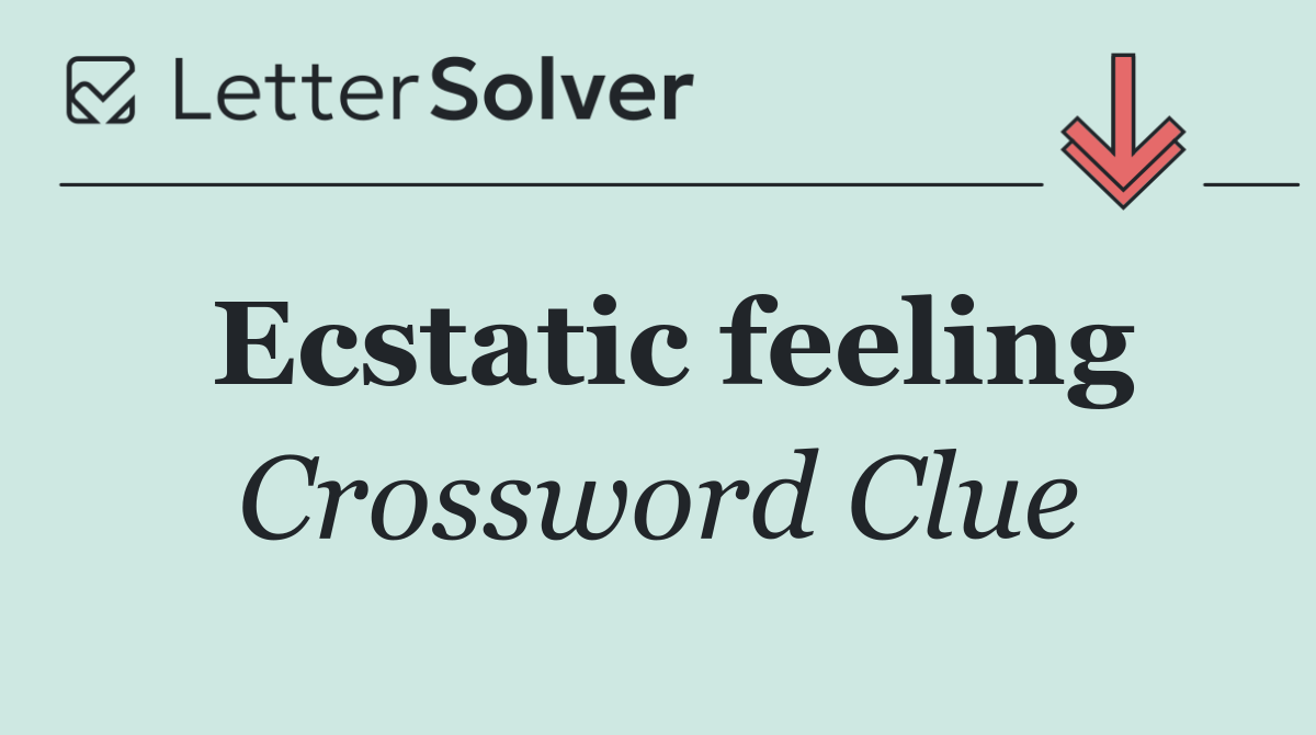 Ecstatic feeling