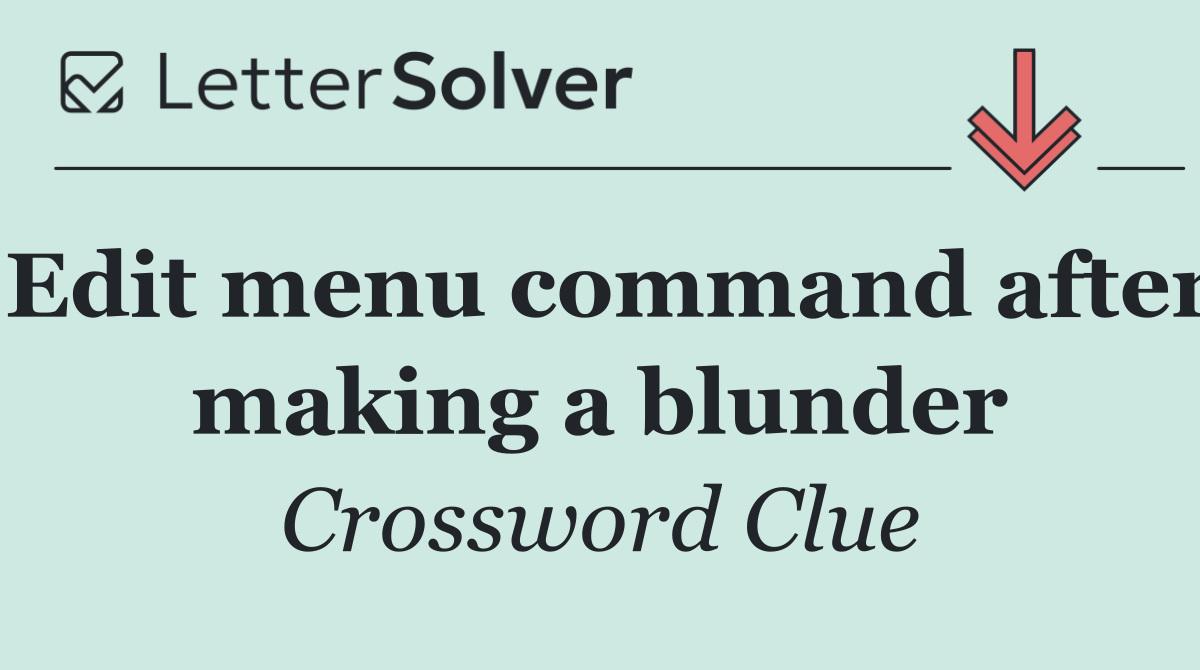 Edit menu command after making a blunder