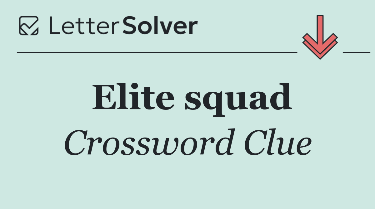 Elite squad