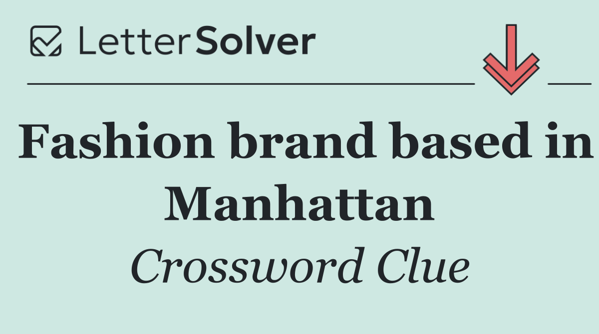 Fashion brand based in Manhattan