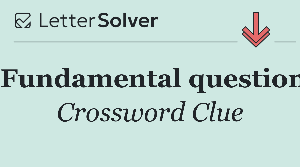 Fundamental question