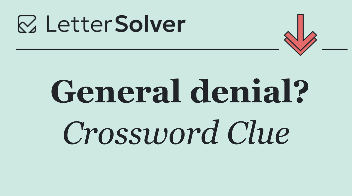 General denial?