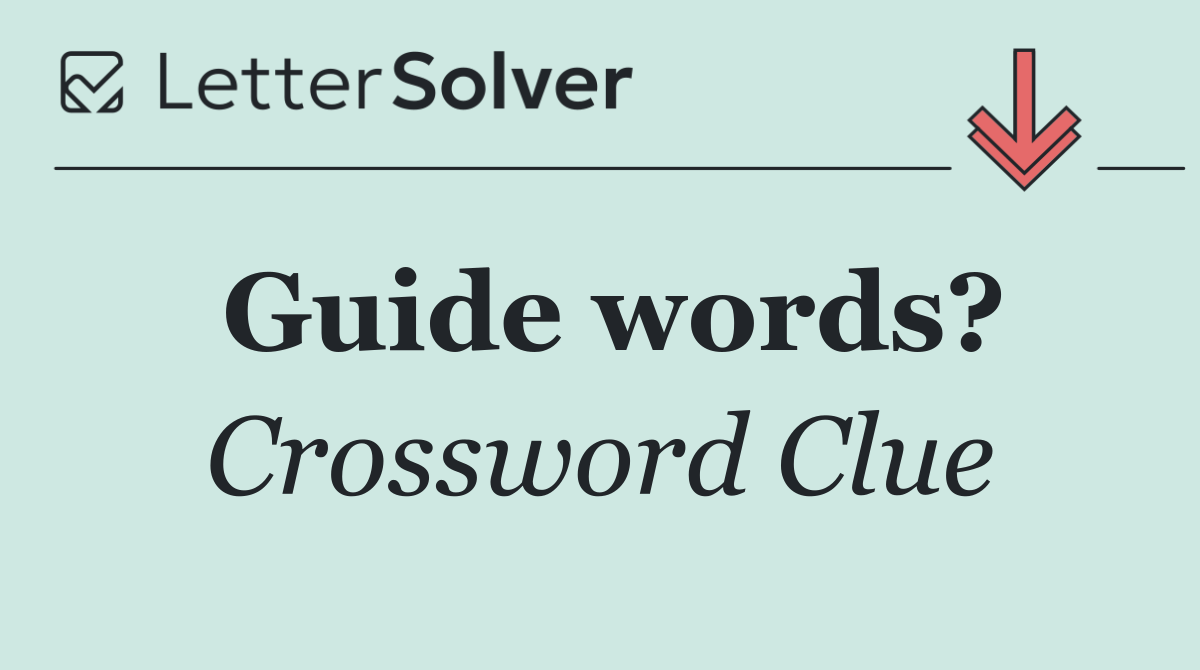 Guide words?