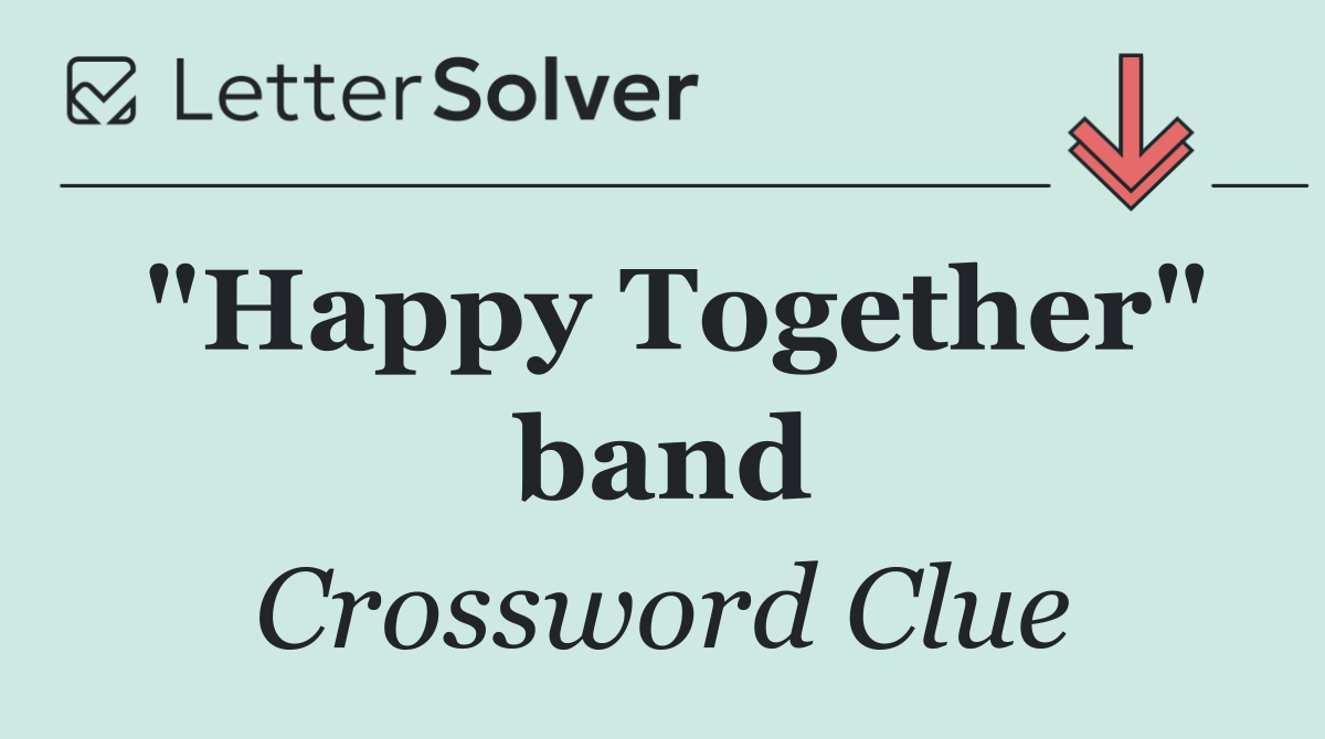 "Happy Together" band