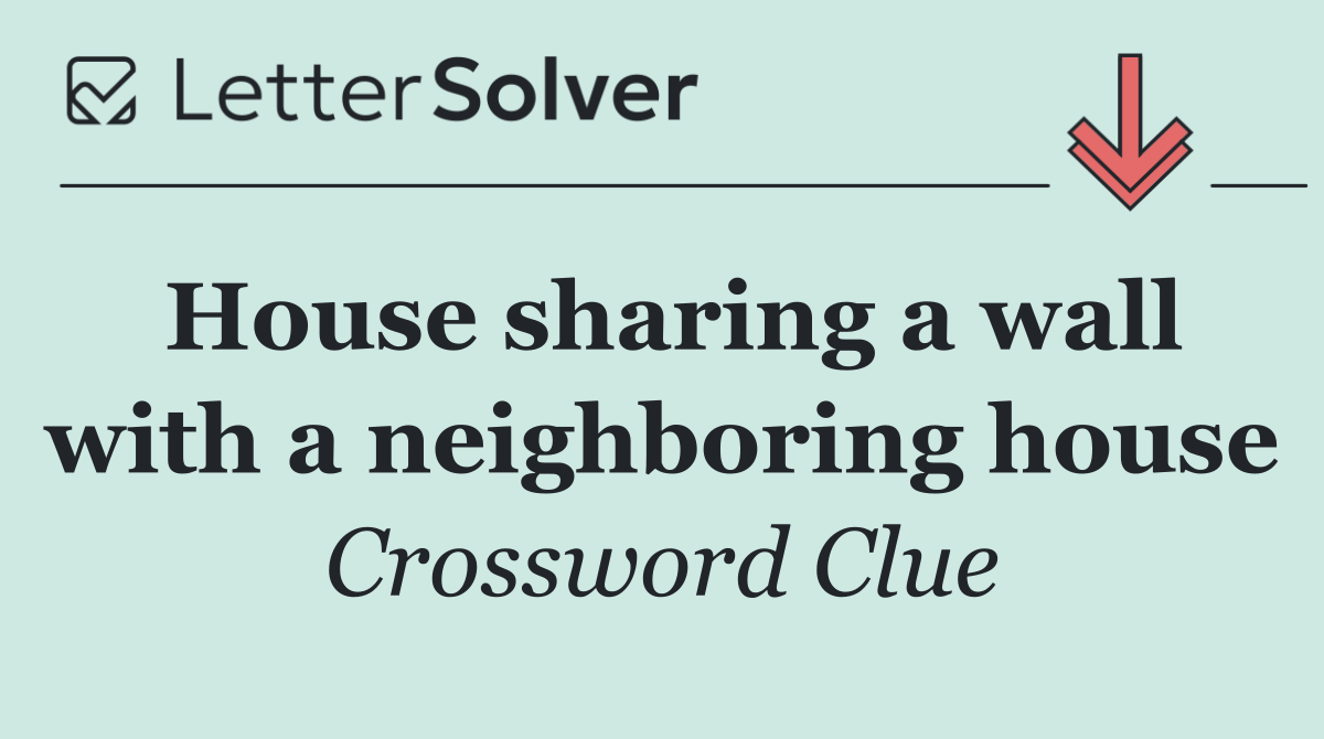 House sharing a wall with a neighboring house
