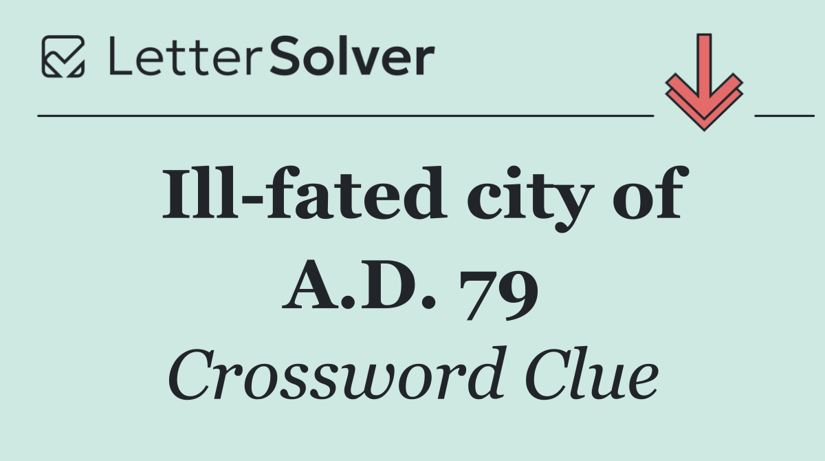 Ill fated city of A.D. 79