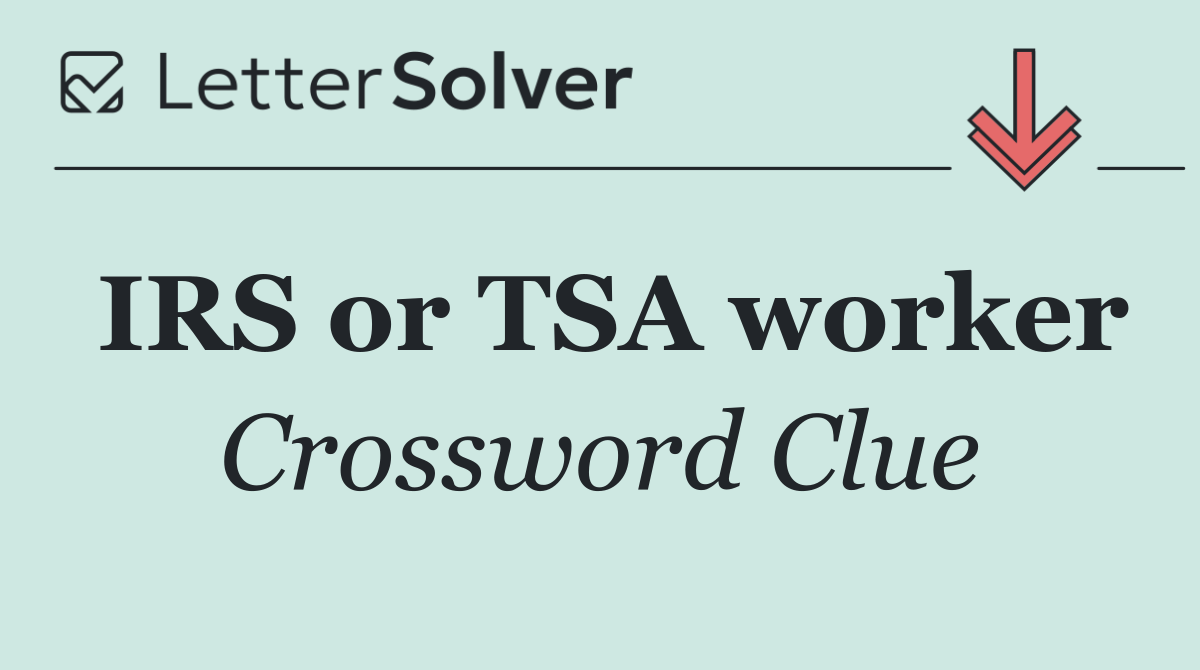 IRS or TSA worker