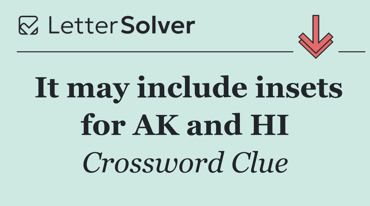 It may include insets for AK and HI
