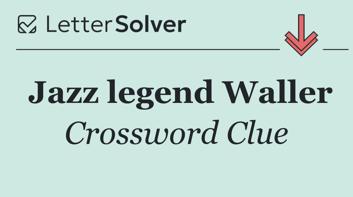 Jazz legend Waller