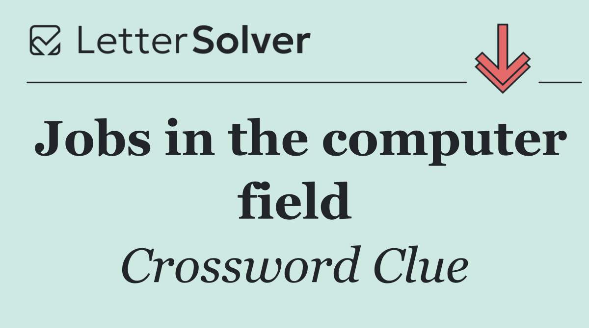 Jobs in the computer field