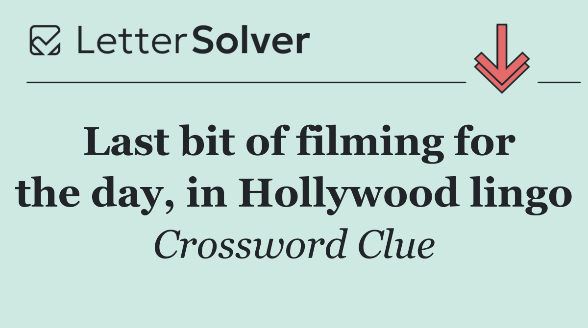 Last bit of filming for the day, in Hollywood lingo