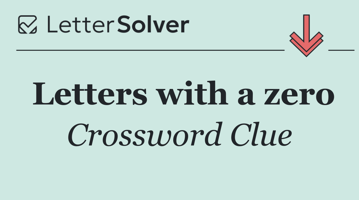 Letters with a zero