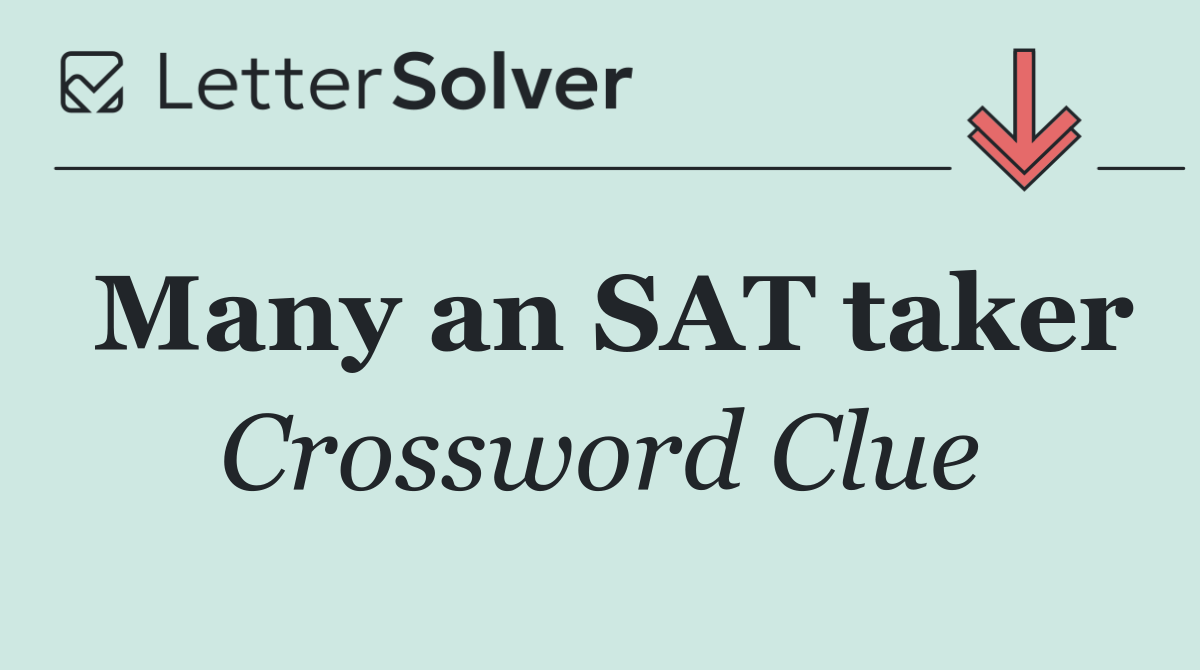 Many an SAT taker