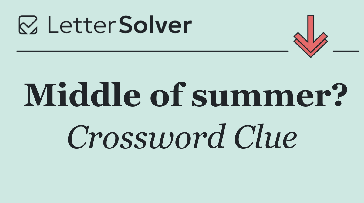Middle of summer?
