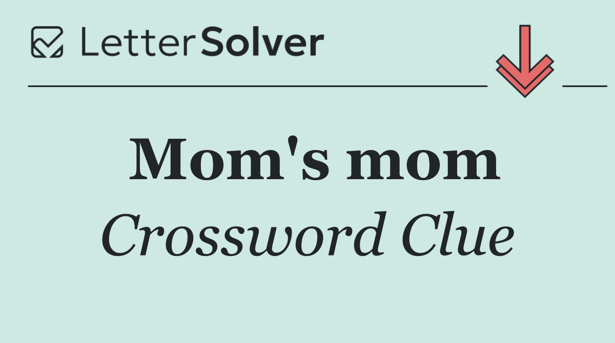 Mom's mom