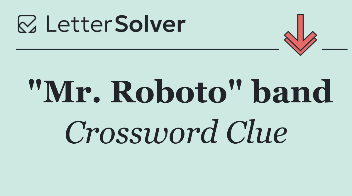 "Mr. Roboto" band