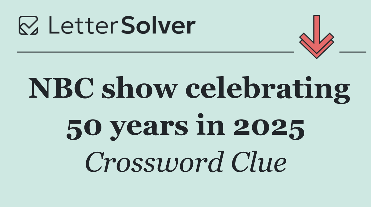 NBC show celebrating 50 years in 2025