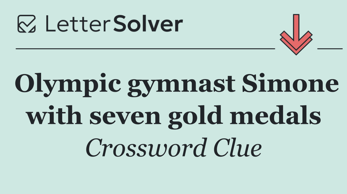Olympic gymnast Simone with seven gold medals