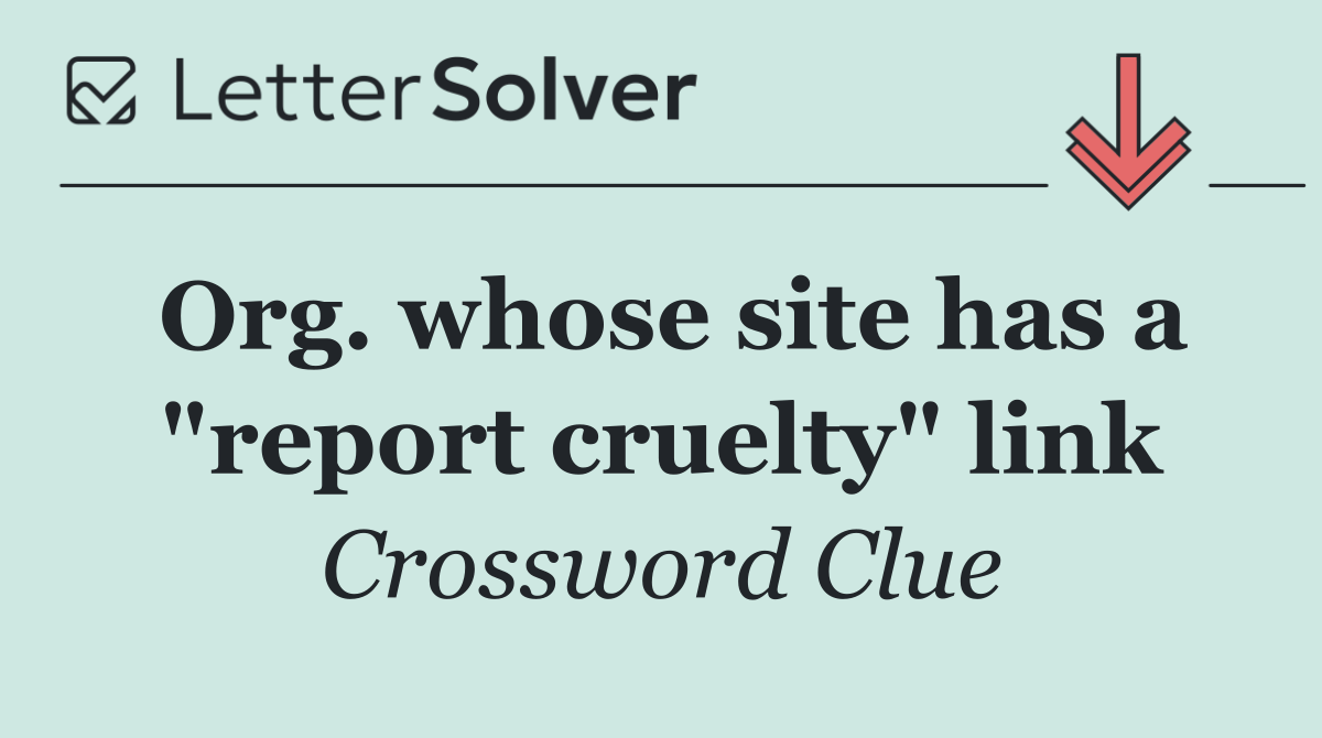 Org. whose site has a "report cruelty" link