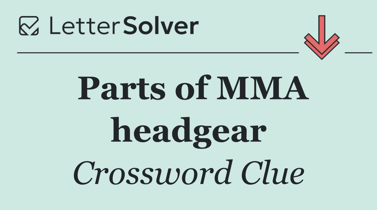 Parts of MMA headgear