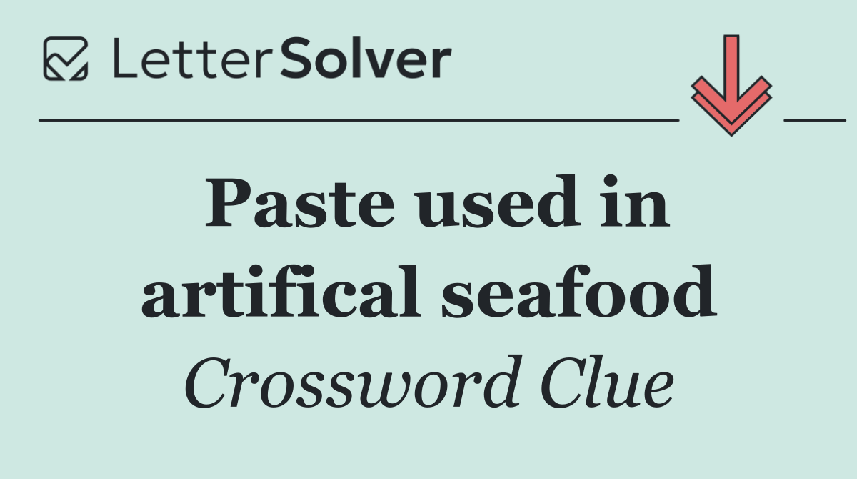 Paste used in artifical seafood