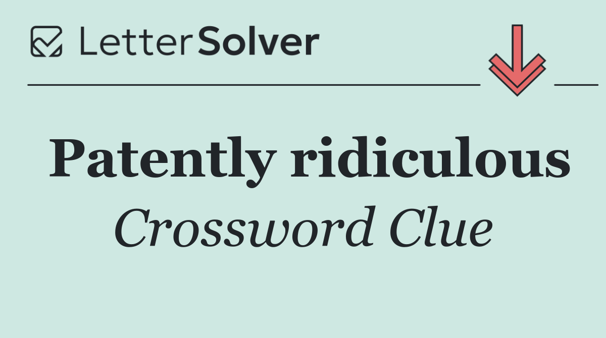 Patently ridiculous