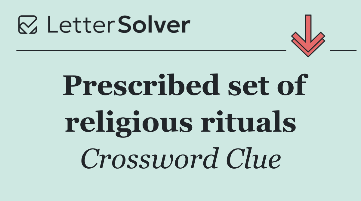 Prescribed set of religious rituals