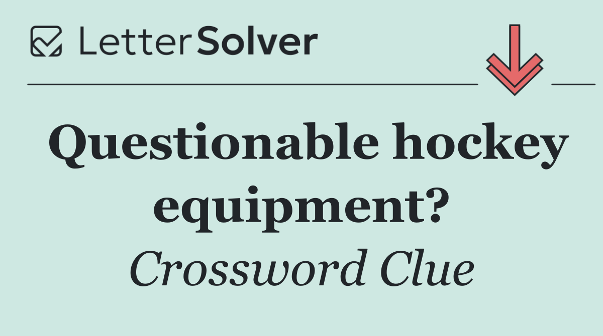 Questionable hockey equipment?
