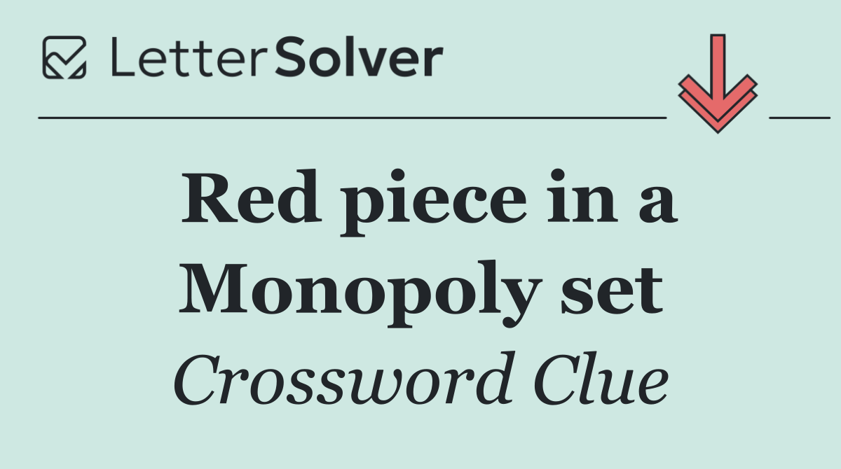 Red piece in a Monopoly set