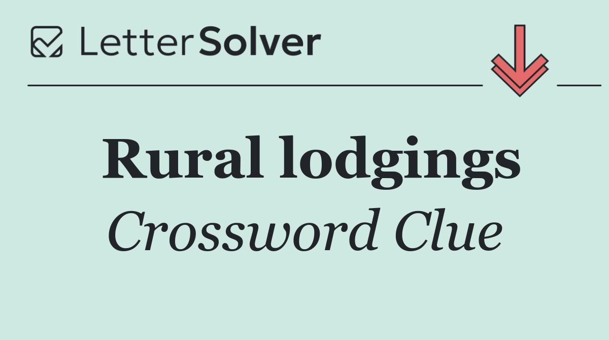 Rural lodgings