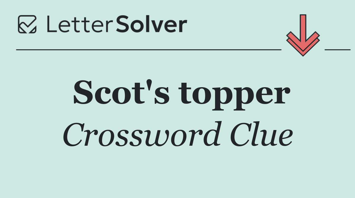 Scot's topper