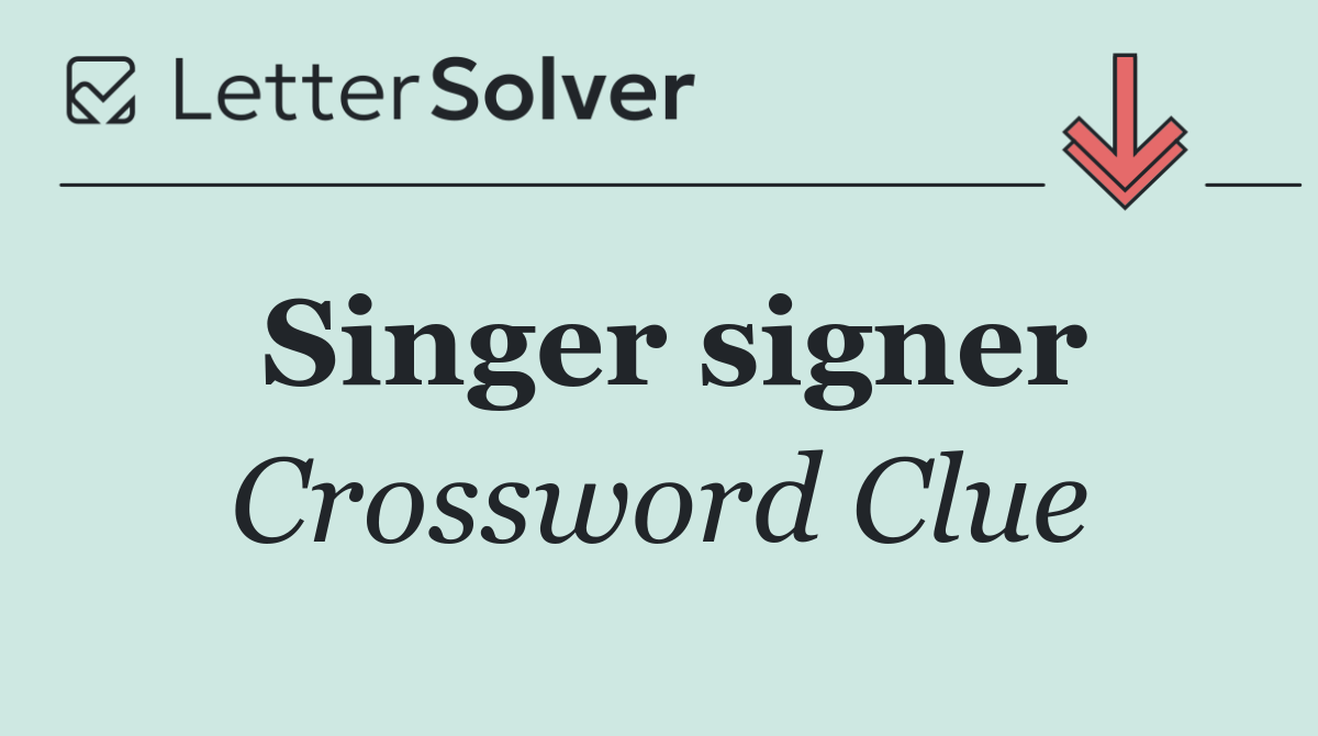 Singer signer