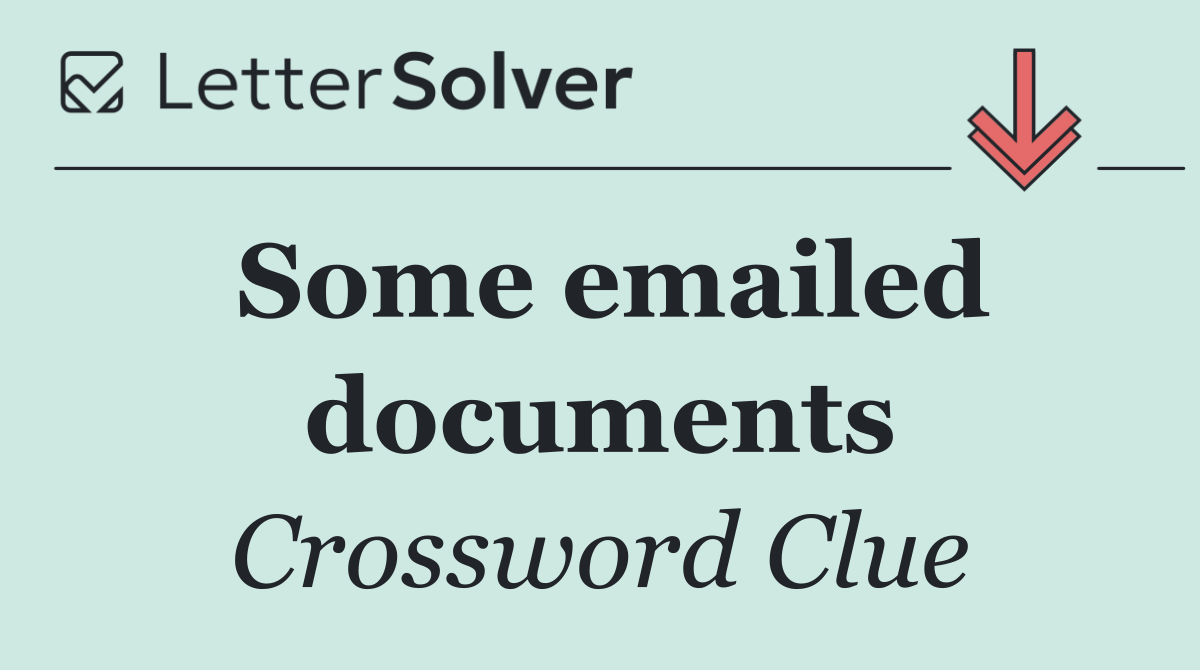 Some emailed documents