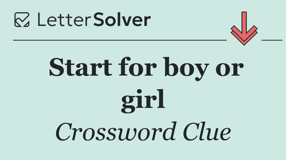 Start for boy or girl