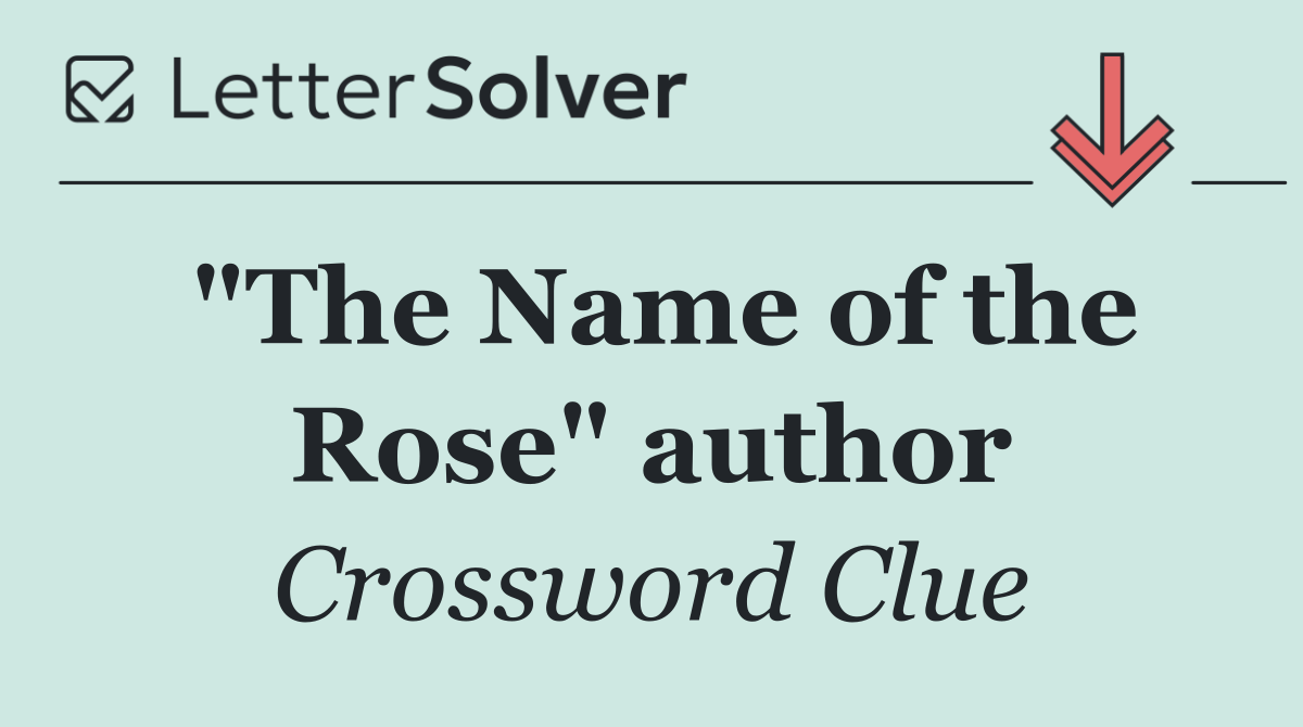 "The Name of the Rose" author