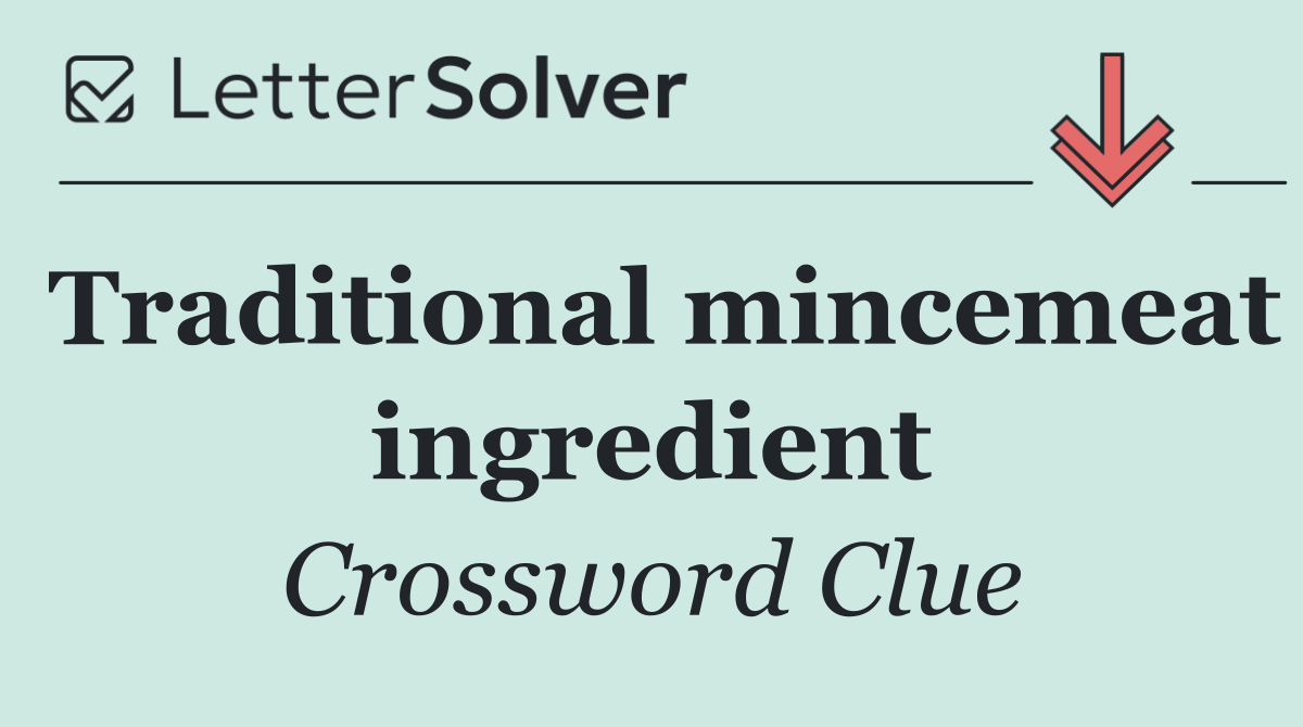 Traditional mincemeat ingredient