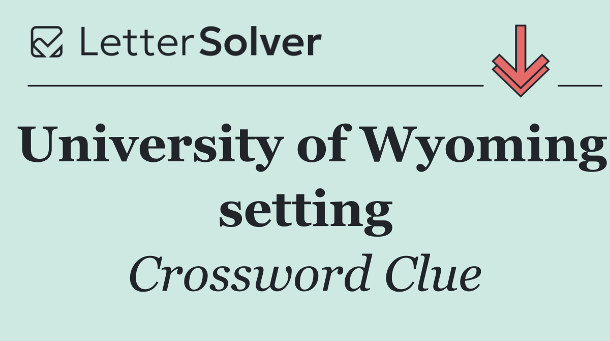University of Wyoming setting