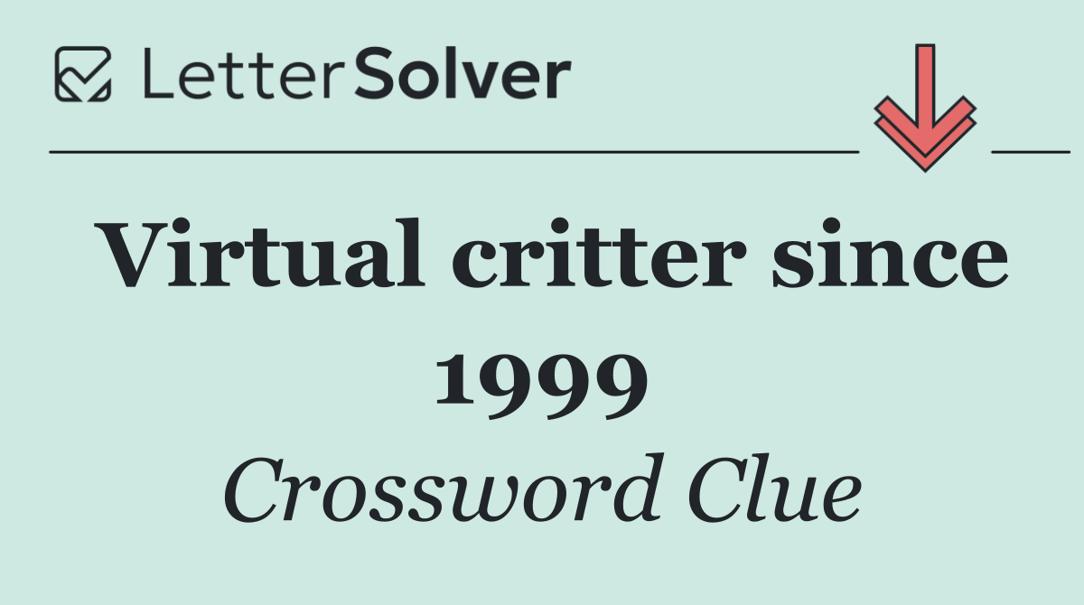 Virtual critter since 1999