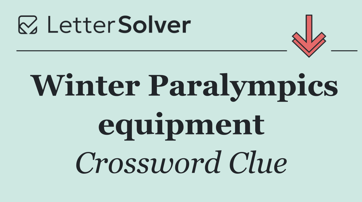 Winter Paralympics equipment