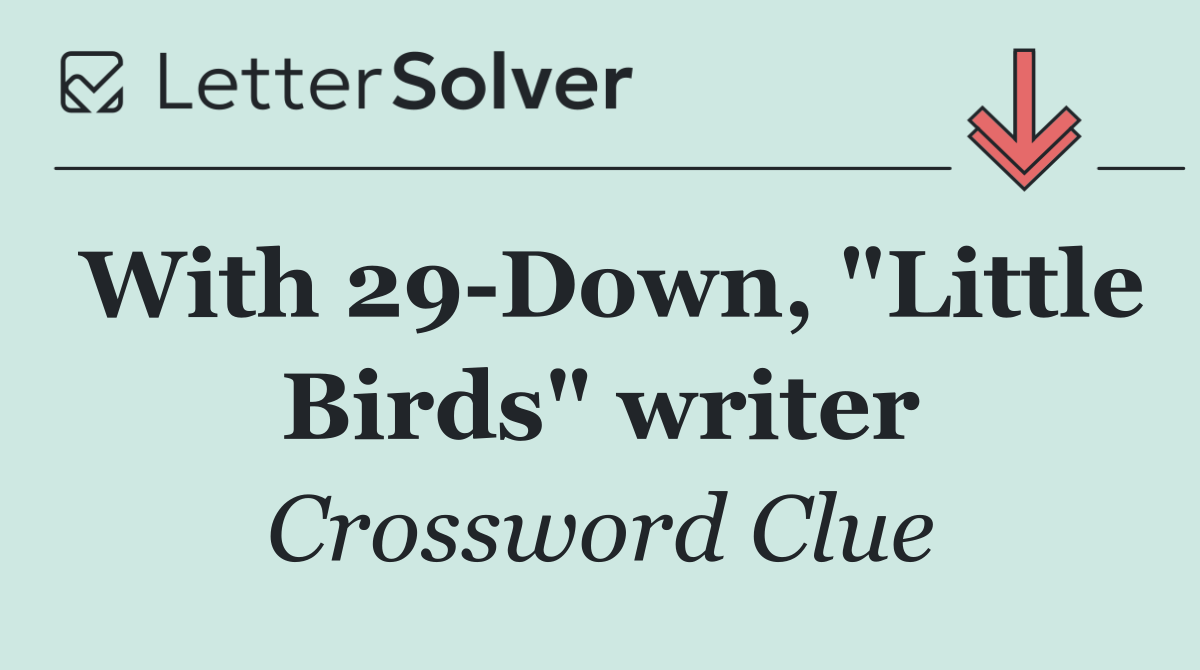 With 29 Down, "Little Birds" writer