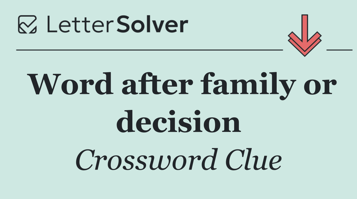Word after family or decision