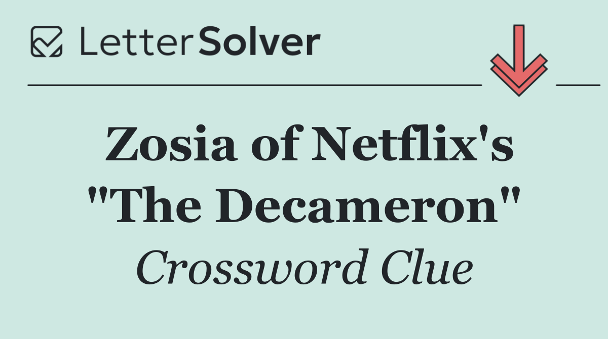 Zosia of Netflix's "The Decameron"